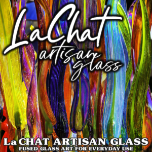 LaChat Artisan Glass